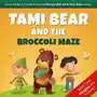 Tami bear and the broccoli maze Sklep on-line