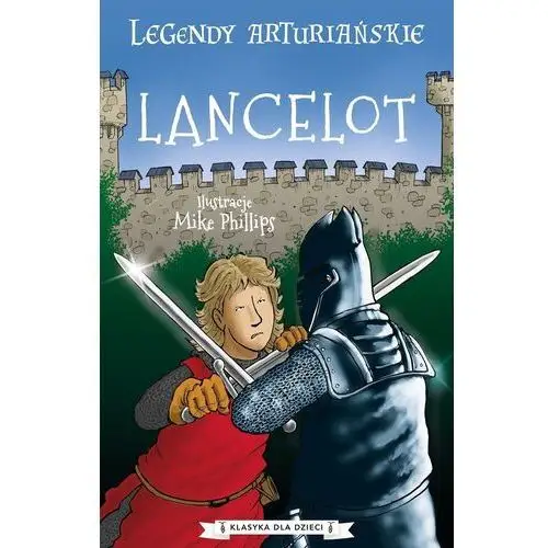 Tandem Lancelot. legendy arturiańskie. tom 7