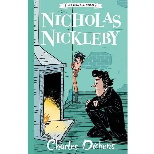 Tandem Nicholas nickleby. klasyka dla dzieci. charles dickens