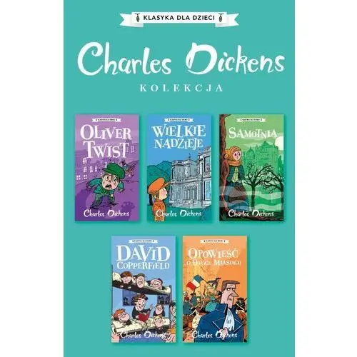 Pakiet klasyka dla dzieci. charles dickens. tomy 1-5