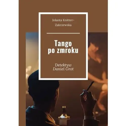 Tango po zmroku (E-book)