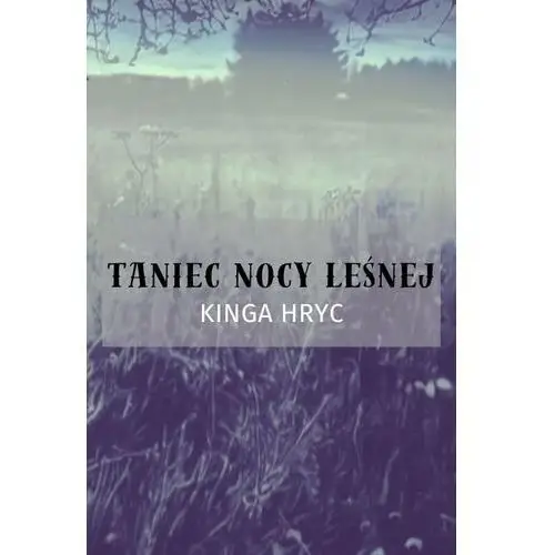 Taniec nocy leśnej