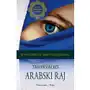 Arabski raj. arabska saga. tom 8 Tanya valko Sklep on-line