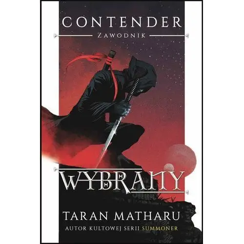 Contender. zawodnik. tom 1. wybrany Taran matharu