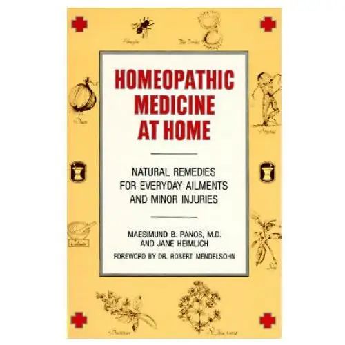 Homeopathic medicine at home Tarcherperigree