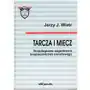 Tarcza i miecz Socjologiczne zagadanienia bezpiecz - Jeśli zamówisz do 14:00, wyślemy tego samego dnia Sklep on-line