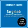 Targeted: My Inside Story of Cambridge Analytica and How Trump, Brexit and Facebook Broke Democracy Sklep on-line