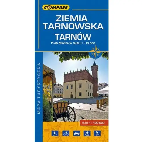 Tarnów. Ziemia Tarnowska. Mapa turystyczna 1:100 000