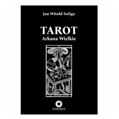 Tarot. Arkana Wielkie