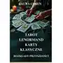 Tarot. Lenormand. Karty klasyczne. Rozkłady przyszłości Sklep on-line