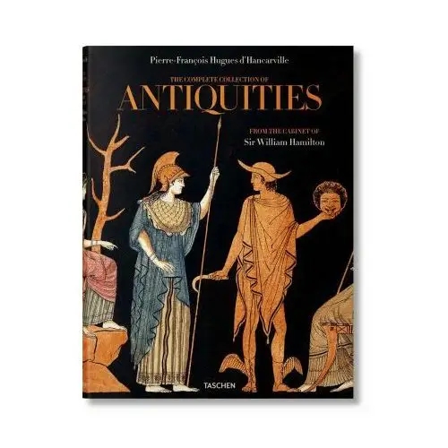 D'Hancarville. The Complete Collection of Antiquities from the Cabinet of Sir William Hamilton