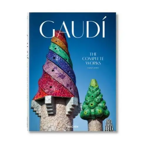 Gaudí. Das vollständige Werk