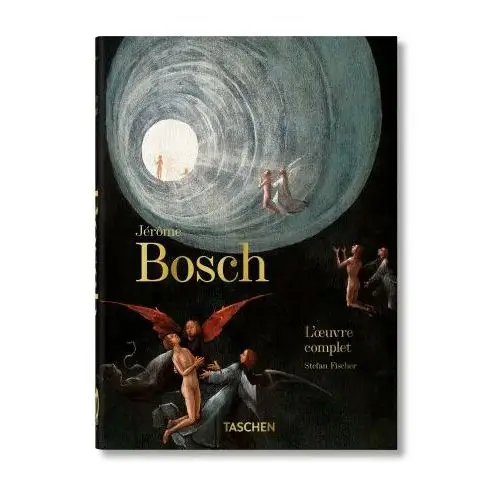 Jérôme Bosch. L'oeuvre complet. 40th Ed