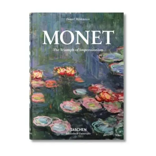 Taschen gmbh Monet or the triumph of impressionism