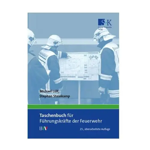 Taschenbuch für Führungskräfte der Feuerwehr