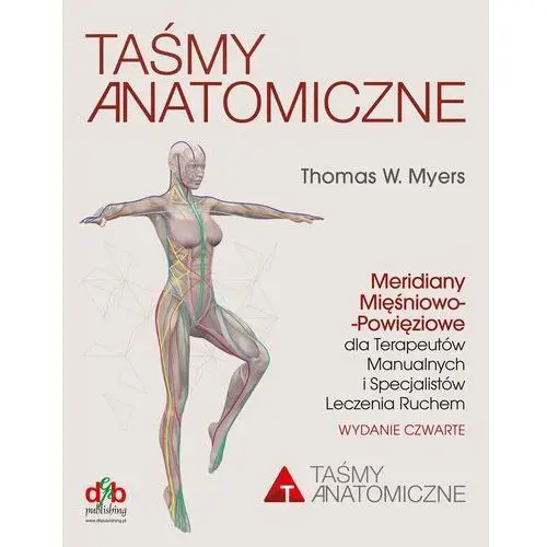 Taśmy Anatomiczne Meridiany Mięśniowo-Powięziowe