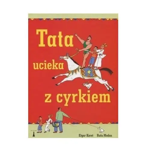 Tata ucieka z cyrkiem