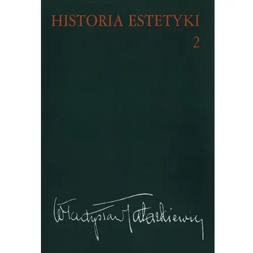 Historia estetyki. tom 2 Tatarkiewicz władysław