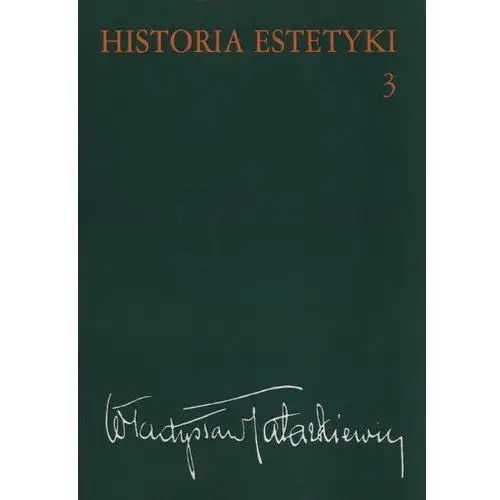 Historia estetyki. tom 3 Tatarkiewicz władysław