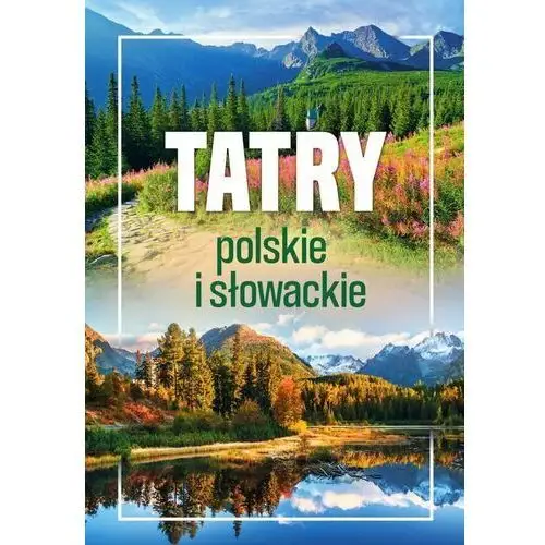 Tatry polskie i słowackie