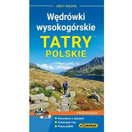 Tatry Polskie. Wędrówki wysokogórskie