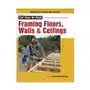 Framing floors, walls & ceilings - completely revi sed and updated Taunton press inc Sklep on-line