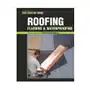 Roofing, flashing, and waterproofing Taunton press inc Sklep on-line