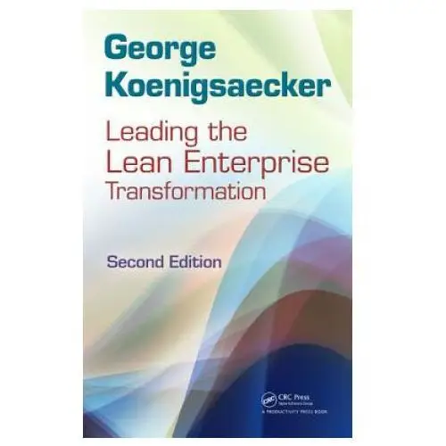 Leading the Lean Enterprise Transformation