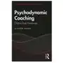 Psychodynamic coaching Taylor & francis inc Sklep on-line