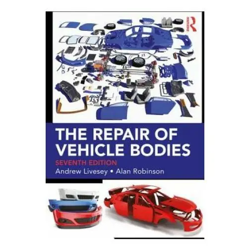 Repair of vehicle bodies Taylor & francis inc