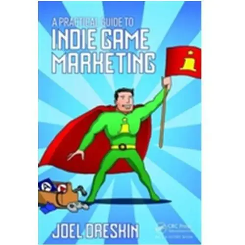 A Practical Guide To Indie Game Marketing