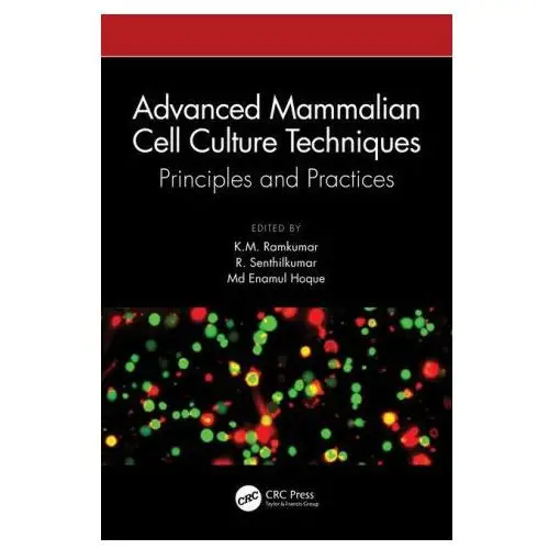 Advanced mammalian cell culture techniques Taylor & francis ltd