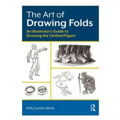 Art of drawing folds Taylor & francis ltd
