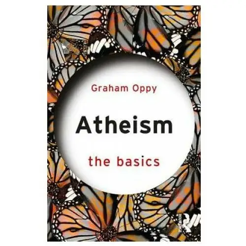 Taylor & francis ltd Atheism: the basics