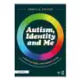 Autism, identity and me: a professional and parent guide to support a positive understanding of autistic identity Taylor & francis ltd Sklep on-line