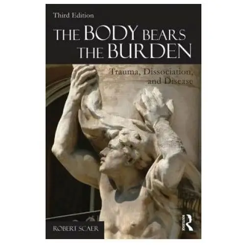 Body Bears the Burden