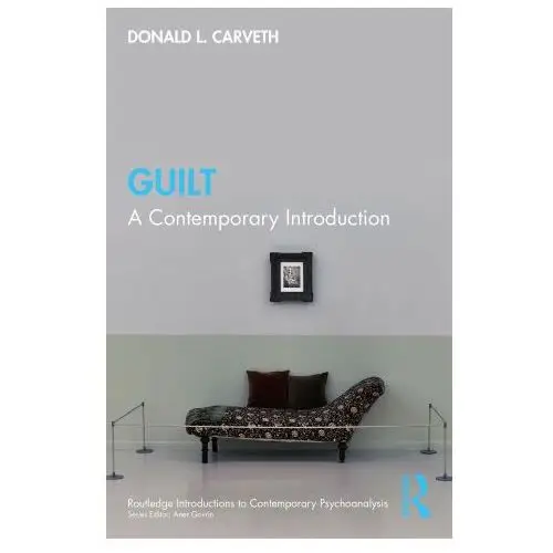 Carveth,Donald L. (York University,Toronto,Canada) - Guilt