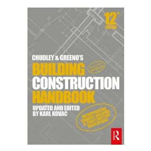 Taylor & francis ltd Chudley and greeno's building construction handbook