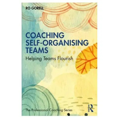 Coaching Self-Organising Teams