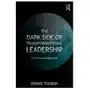 Taylor & francis ltd Dark side of transformational leadership Sklep on-line