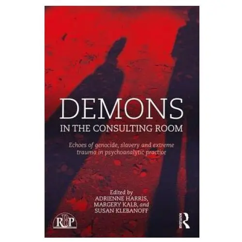 Demons in the consulting room Taylor & francis ltd