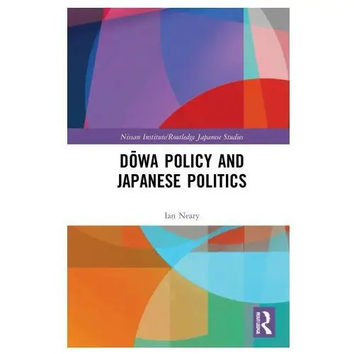 Dowa policy and japanese politics Taylor & francis ltd