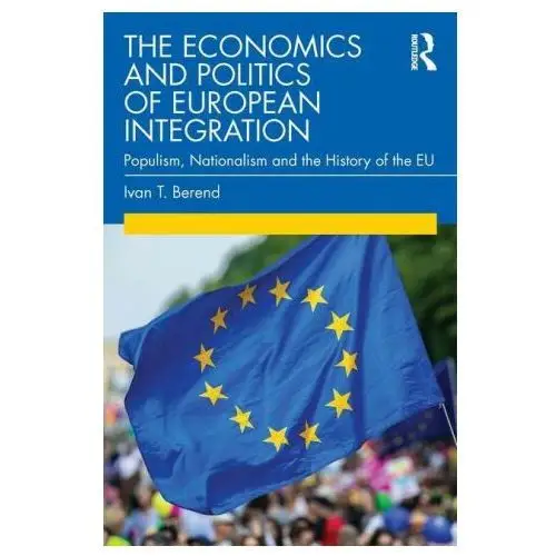 Economics and Politics of European Integration