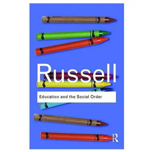 Education and the social order Taylor & francis ltd