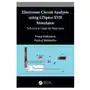 Taylor & francis ltd Electronic circuit analysis using ltspice xvii simulator Sklep on-line