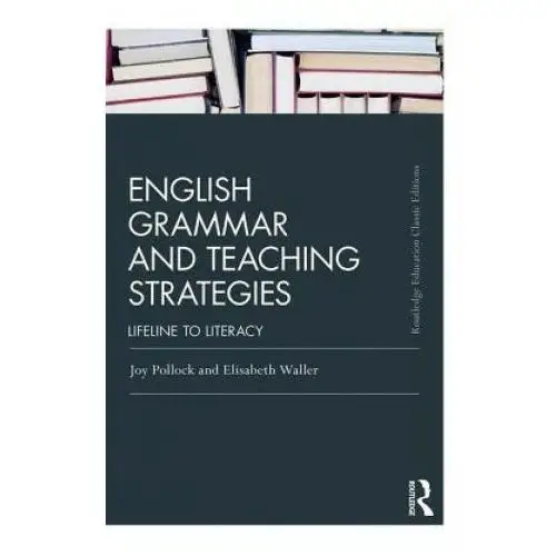 Taylor & francis ltd English grammar and teaching strategies