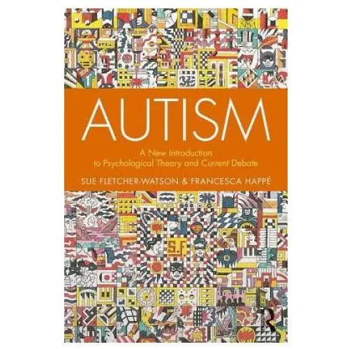 Francesca happe,sue fletcher-watson - autism Taylor & francis ltd