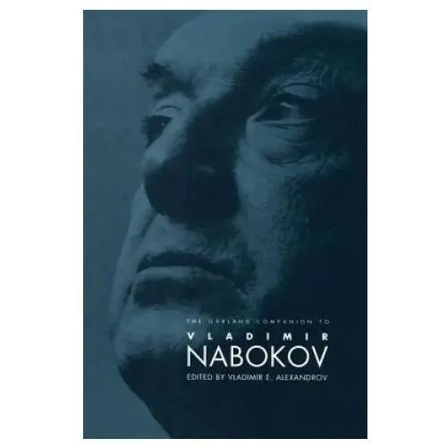 Garland companion to vladimir nabokov Taylor & francis ltd