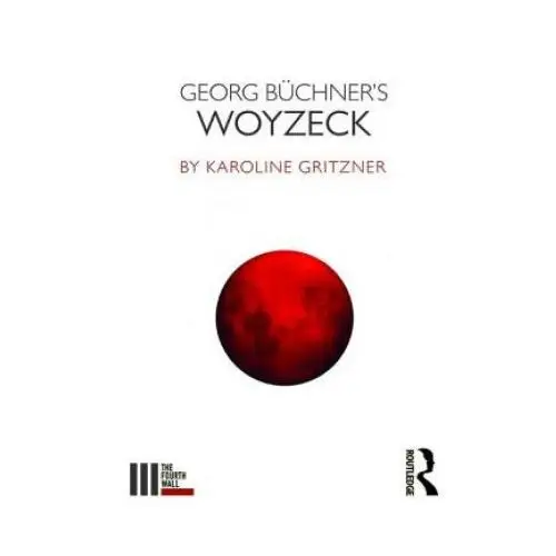 Georg büchner's woyzeck Taylor & francis ltd