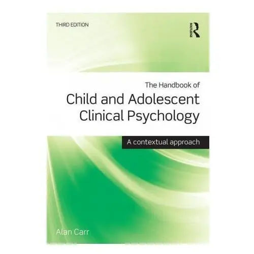 Handbook of child and adolescent clinical psychology Taylor & francis ltd